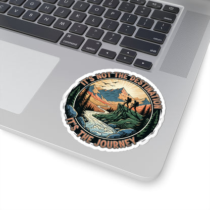 Adventure Sticker — “It’s Not the Destination, It’s the Journey” Kiss-Cut Hiking Decal