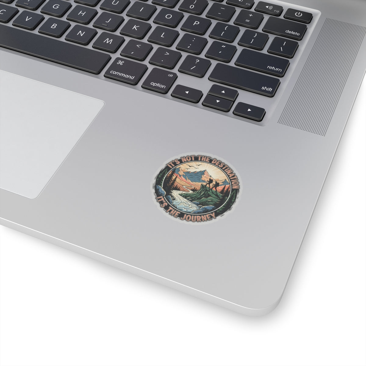 Adventure Sticker — “It’s Not the Destination, It’s the Journey” Kiss-Cut Hiking Decal