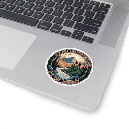 Adventure Sticker — “It’s Not the Destination, It’s the Journey” Kiss-Cut Hiking Decal