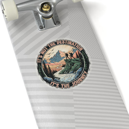 Adventure Sticker — “It’s Not the Destination, It’s the Journey” Kiss-Cut Hiking Decal